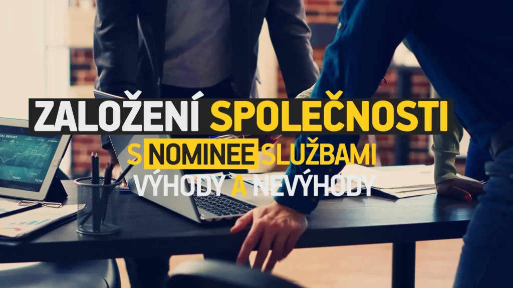 Koncept nominovaného jednatele a akcionáře při zakládání mezinárodní společnosti.