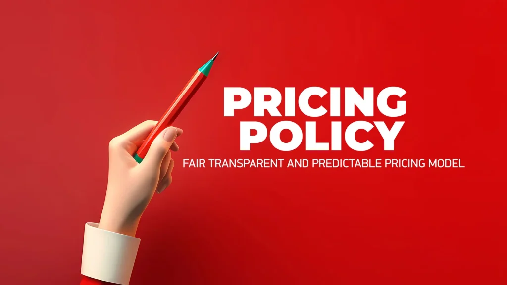 Pricing policy framework showing transparent price formation, predictable fee structure, fair pricing rules, and risk management for regulated businesses.