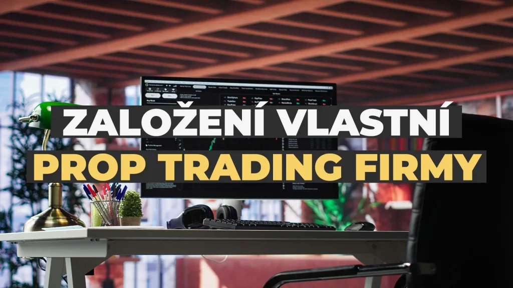 Založení vlastní prop trading firmy vyžaduje systémy, pravidla a provozní strukturu potřebnou pro škálovatelný růst