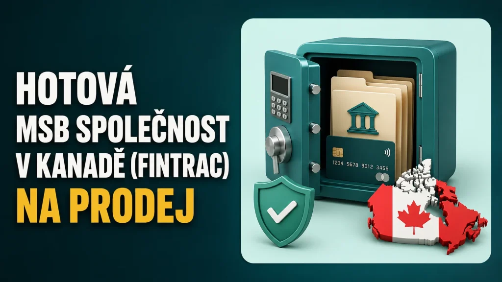 Ready-made MSB společnost v Kanadě — money services business s registrací FINTRAC na prodej